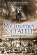 My Journey Of Faith: An Encounter with Christ: And how He used me