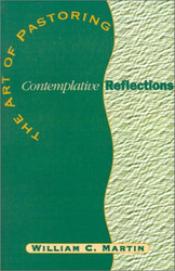 Art of Pastoring Contemplative Reflections
