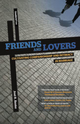 Friends and Lovers: Cultivating Companionship and Intimacy