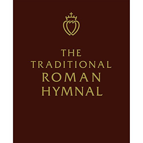 Traditional Roman Catholic Hymnal 2nd Ed