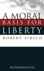 Moral Basis for Liberty