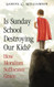 Is Sunday School Destroying Our Kids