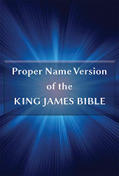 Proper Name Version of the King James Bible