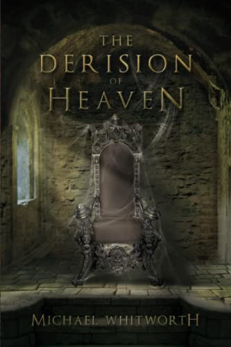 Derision of Heaven