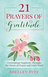 21 Prayers of Gratitude