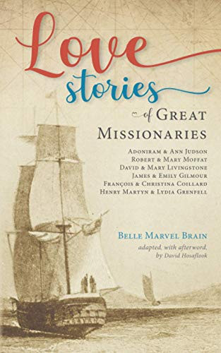 Love Stories of Great Missionaries