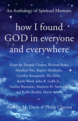 How I Found God in Everyone and Everywhere