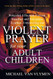 Violent Prayer for your Adult Children