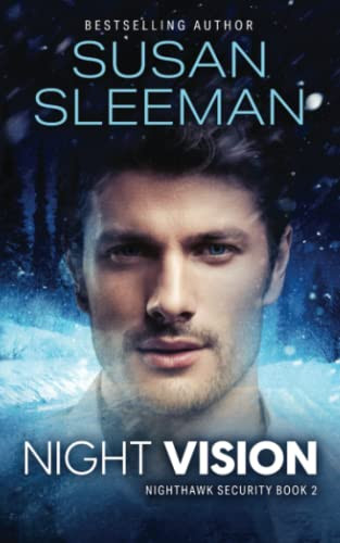 Night Vision: (Nighthawk Security Book 2)