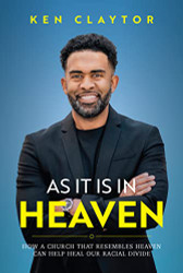 As it is In Heaven: How a Church That Resembles Heaven Can "Help" Heal
