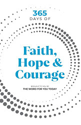 365 Days of Faith Hope & Courage