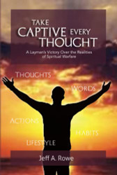 Take Captive Every Thought