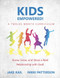 Kids Empowered! Know Grow and Show a Real Relationship with God