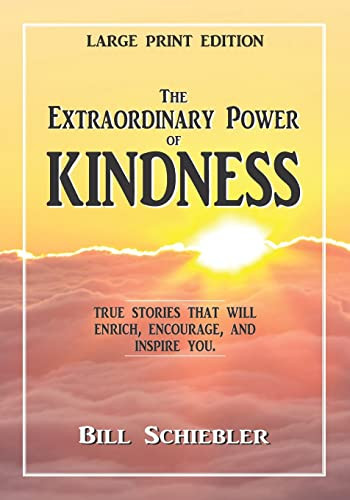 Extraordinary Power of Kindness