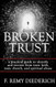 Broken Trust: a practical guide to identify and recover from toxic