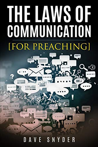 Laws of Communication for Preaching