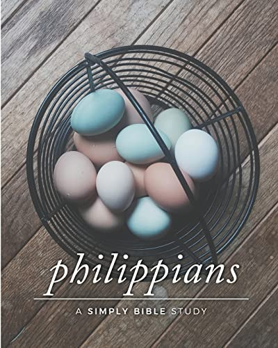 Philippians: A Simply Bible Study