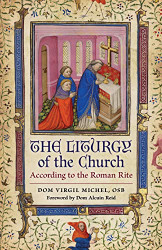 Liturgy of the Church: According to the Roman Rite