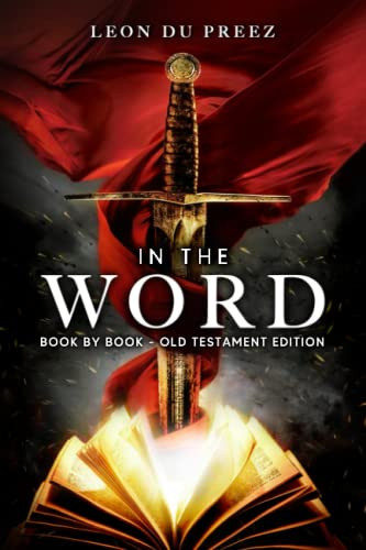 In The Word: Book By Book - Old Testament Edition
