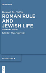 Roman Rule and Jewish Life: Collected Papers (Issn 89)