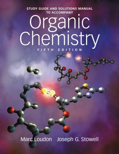 Study Guide And Solutions Manual To Accompany Organic Chemistry