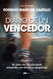 Diario de un vencedor