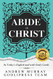 Andrew Murray Abide in Christ