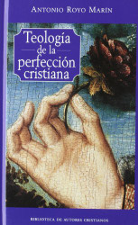 Teologia de la perfeccion cristiana