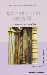 Libro de la gracia especial: La morada del corazon