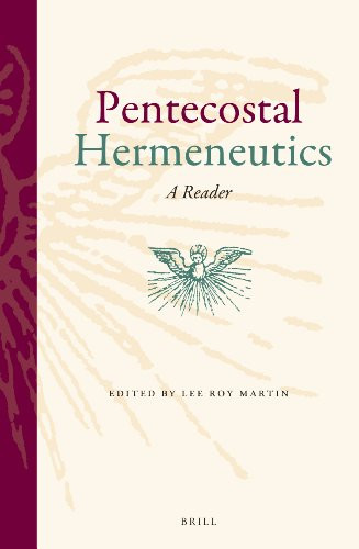 Pentecostal Hermeneutics: A Reader