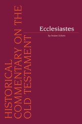 Ecclesiastes (Historical Commentary on the Old Testament