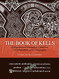 Book of Kells: A Masterwork Revealed: Creators Collaboration