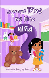 Por que Dios me hizo nina? (Spanish Edition)