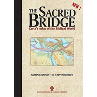 Sacred Bridge: Carta's Atlas of the Biblical World
