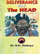 Deliverance for the Head