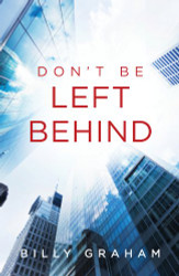 Don't Be Left Behind (Pack of 25) (Proclaiming the Gospel)