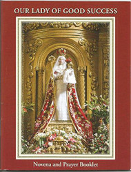 Our Lady of Good Success Novena and Prayer Booklet