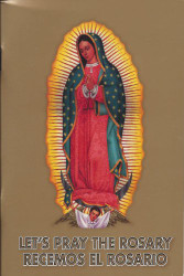 Let's Pray the Rosary - Recemos El Rosario - Bilingual - English