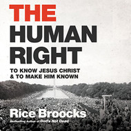 Human Right: To Know Jesus Christ and to Make Him Known