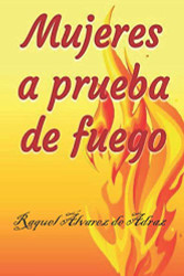 Mujeres a Prueba de Fuego
