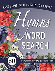 Hymns Word Search: A Large-Print Christian Puzzle Book for Senior
