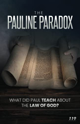 Pauline Paradox: What Did Paul Teach About the Law of God