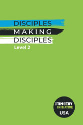 Disciples Making Disciples Level 2