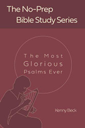 Most Glorious Psalms Ever