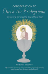Consecration to Christ the Bridegroom