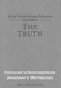 Lie Told Often Enough Becomes The Truth