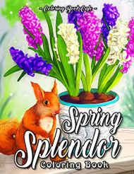 Spring Splendor Coloring Book