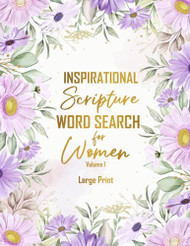Inspirational Scripture Word Search Large Print For Women Volume 1