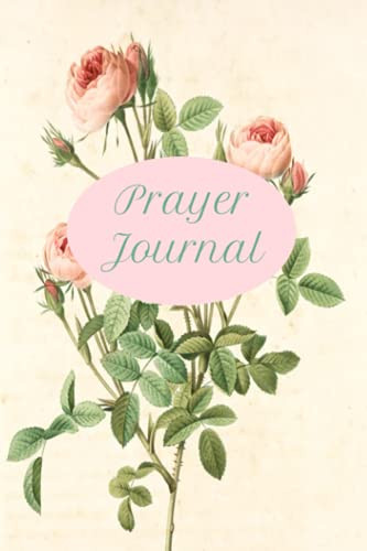 Prayer Journal- Prayer Journal For Writing Prayers