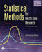 Statistical Methods For Health Care Research